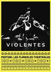 Violentes - Le Trabendo