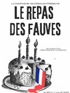 Le repas des fauves - Théâtre Montmartre Galabru