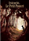 Il était une fois... Le Petit Poucet - Le Carré 30