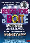 Rendez-vous en boîte - Gaité Montparnasse