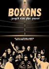 Boxons - Théâtre le Jonchet