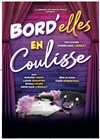 Bord'elles en coulisse - We welcome 