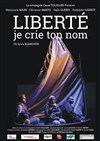 Liberté je crie ton nom - Bravos de la nuit