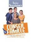 Conseil de famille - Théâtre des Salinières