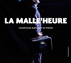 La Malle'heure - Théâtre El Duende