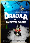 Dracula et la petite souris - Théâtre Bellecour