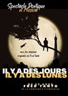 Il y a des jours, il y a des lunes - Théâtre Ronny Coutteure - La Ferme des Hirondelles