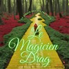 Le Magicien Drag - Théâtre Instant T