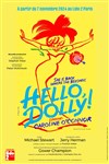 Hello, Dolly ! - Lido 2 Paris