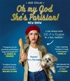 Julie Collas dans Oh my God she's Parisian ! - Théâtre BO Saint Martin