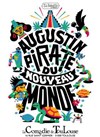 Augustin, pirate du nouveau monde - La Comédie de Toulouse