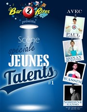 Première Edition Jeunes Talents Bar 2 rires Affiche