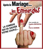 Après le mariage... Les emmerdes Le Rideau Rouge Affiche