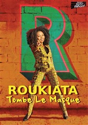 Roukiata Ouedraogo dans Roukiata tombe le masque Thtre Darius Milhaud Affiche