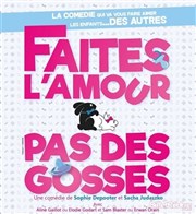 Faites l'amour pas des gosses Salle De Spectacle L'arcenal Affiche