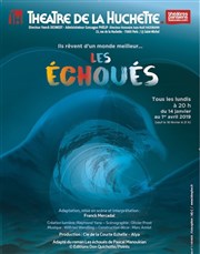 Les échoués Thtre de la Huchette Affiche