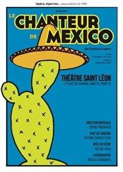 Le Chanteur de Mexico Thtre Saint-Lon Affiche