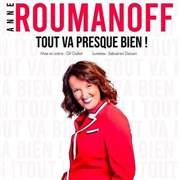 Anne Roumanoff dans Tout va bien ! Amphithtre de Rodez Affiche