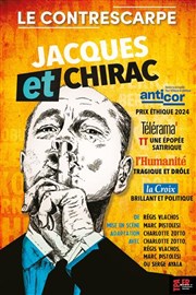 Jacques et Chirac Le Contrescarpe Affiche