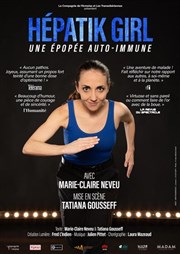 Marie-Claire Neveu dans Hépatik Girl Thtre  l'Ouest Affiche