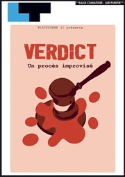 Verdict, un procès improvisé Laurette Thtre Affiche