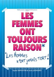 Les femmes ont toujours raison, les hommes n'ont jamais tort Centre des Congrs du Chapeau Rouge Affiche