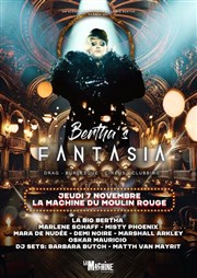 Bertha's Fantasia : Mad Édition XXL La Machine du Moulin Rouge Affiche