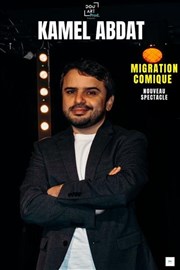 Kamel Abdat dans Migration comique Le Rpublique - Grande Salle Affiche