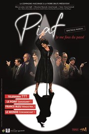 Piaf je me fous du passé Essaon-Avignon Affiche