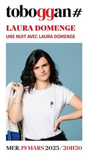 Une nuit avec Laura Domenge Le Toboggan Centre Culturel Affiche