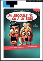 Au secours on a un bébé Laurette Thtre Festival Avignon OFF Affiche