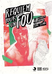 Requiem pour un fou, le dernier concert de Dom Juan Fabrik Thtre Affiche