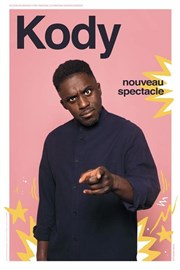 Kody | Nouveau spectacle Caf thtre de la Fontaine d'Argent Affiche