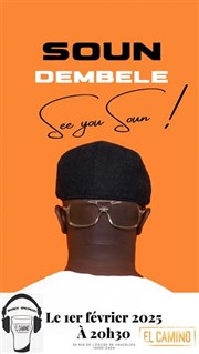 Soun Dembele dans See You Soun ! El Camino Affiche