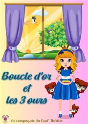 Boucle d'or et les 3 ours Coul'Thtre Affiche