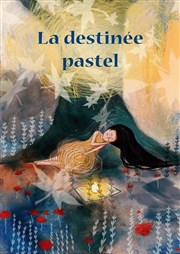 La destinée Pastel Thtre Premire Loge Affiche