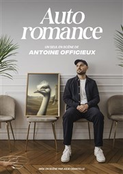 Antoine Officieux dans Auto romance Comdie Triomphe Affiche