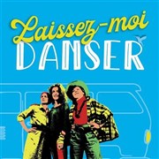 Laissez-moi danser Salle Mre Marie Pia Affiche