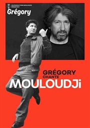 Grégory chante Mouloudji Thtre Montmartre Galabru Affiche