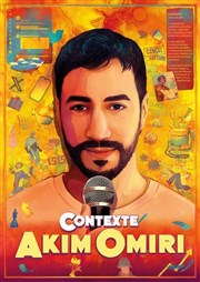 Akim Omiri dans Contexte Comdie La Rochelle Affiche