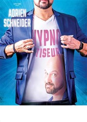 Adrien Schneider Hypnotiseur Comdie de Besanon Affiche