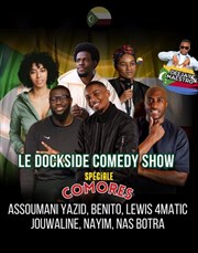 Dockside comedy show Spéciale Comores Dockside Comedy Club Affiche