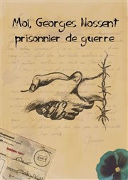 Moi Georges Nossent, prisonnier de guerre Temple Lanterne Affiche