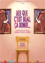 Dès que c'est beau, ça ronge... Thtre de la violette Affiche