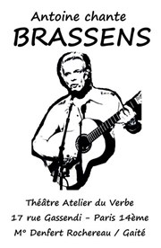 Antoine chante Brassens L'atelier du verbe Affiche