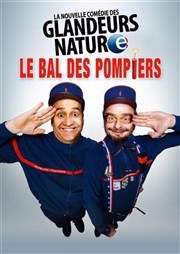 Les Glandeurs Nature dans Le bal des pompiers L'Isle'Art Affiche