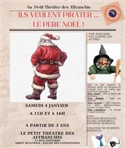 Ils veulent pirater le Père Noël Petit Thtre des Affranchis Affiche