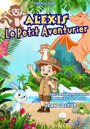 Alexis, le petit aventurier La Comdie de Nmes Affiche