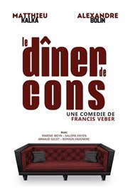 Le dîner de cons Beaumont Palace Affiche