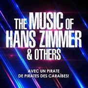 The Music of Hans Zimmer & others | Montbéliard L'Axone Affiche